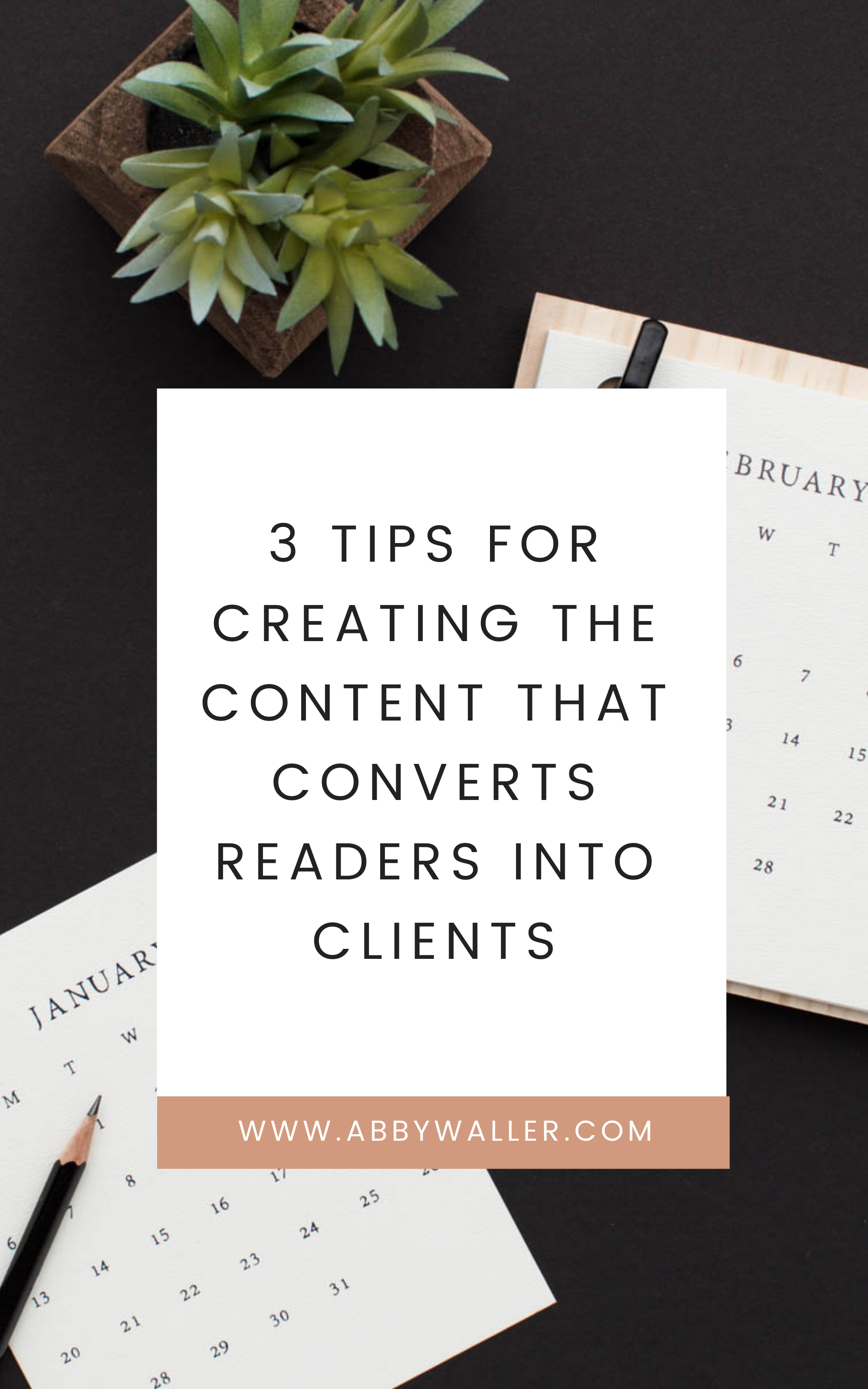 3 Tips for Creating the Content that Converts Readers into Clients ...